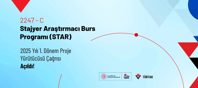 TÜBİTAK tarafından yürütülen 2247-C Stajyer Araştırmacı Burs Programı (STAR), 2025 yılı 1. dönem çağrısı kapsamında yeniden başvuruya açılmıştır.
