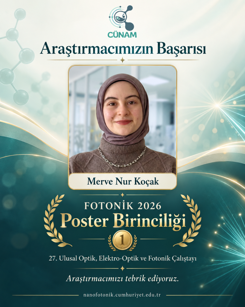 Araştırmacımız Merve Nur Koçak’a FOTONİK 2026’da Poster Birinciliği 🏆